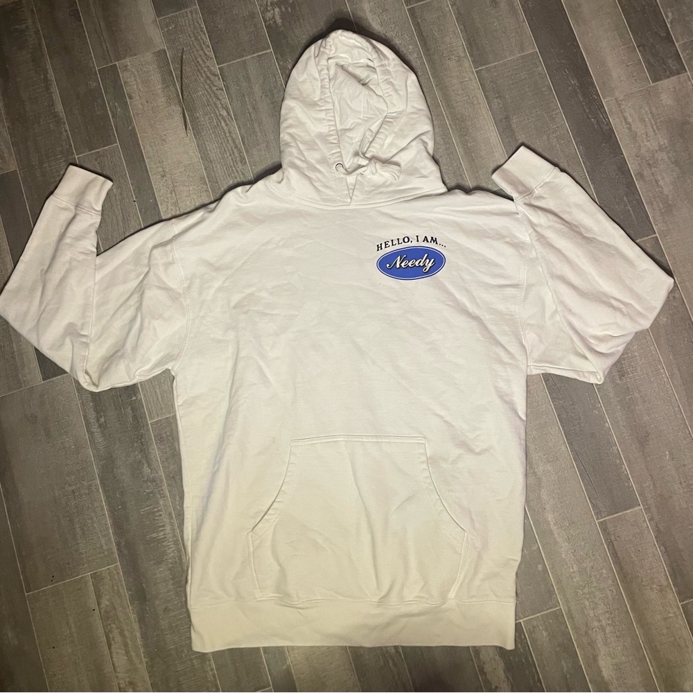 I Am Needy Hoodie  Unisex Size XL